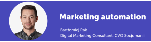 Bartłomiej Rak - Marketing Automation - trendy w digital marketingu 2019